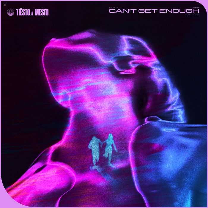 Tiesto & Mesto - Cant Get Enough